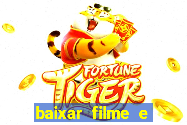 baixar filme e series mp4